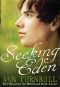 [Quaker Trilogy 03] • Seeking Eden